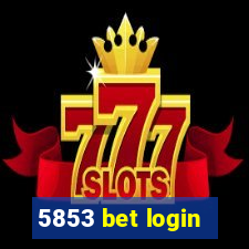 5853 bet login